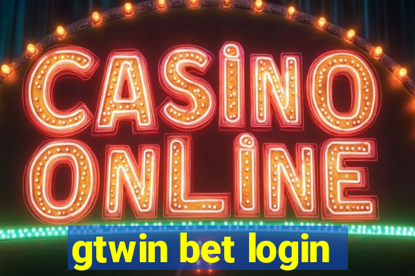 gtwin bet login